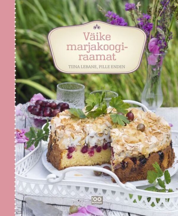 Väike marjakoogiraamat , Pille Enden, Tiina Lebane