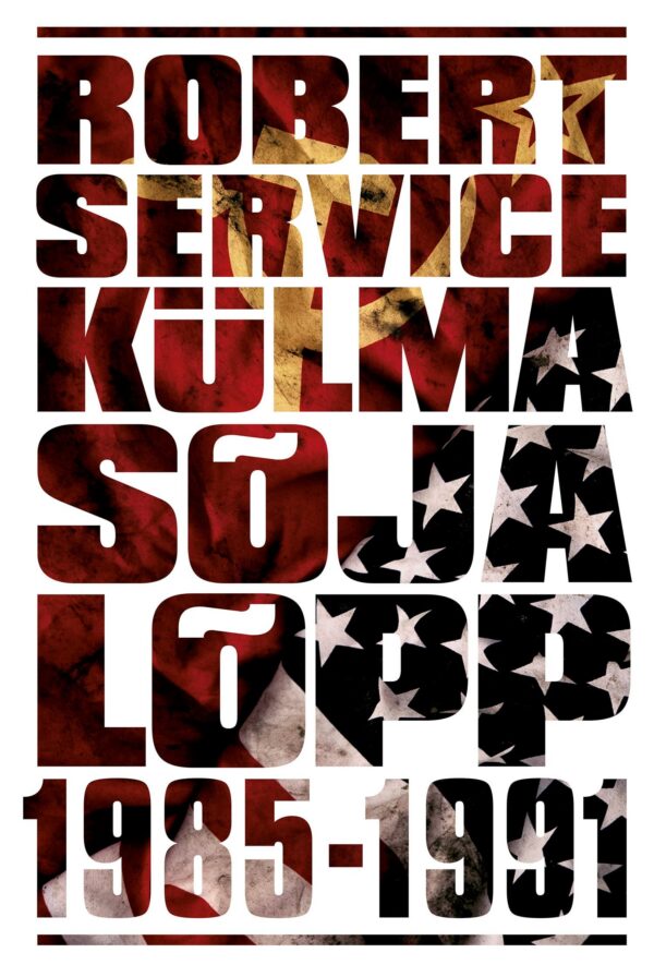 Robert Service Külma sõja lõpp 1985-1991
