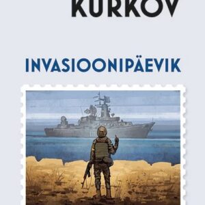 Andrei Kurkov Invasioonipäevik