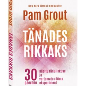 Pam Grout Tänades rikkaks
