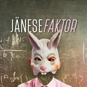 Antti Tuomainen Jänesefaktor