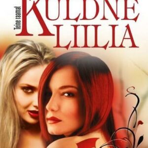 Kuldne liilia. Teine raamat, sari Verevalem , Richelle Mead