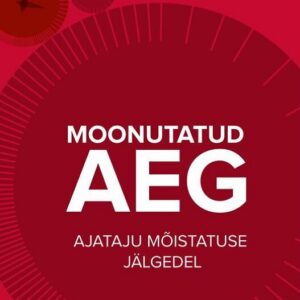 Moonutatud aeg. Ajataju mõistatuse jälgedel , Claudia Hammond