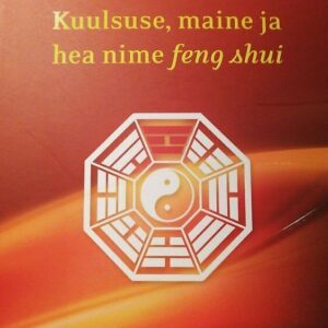 Kuulsuse, maine ja hea nime feng shui , Siret ja Janno Seeder
