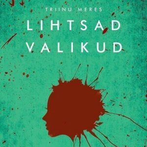 Triinu Meres Lihtsad valikud