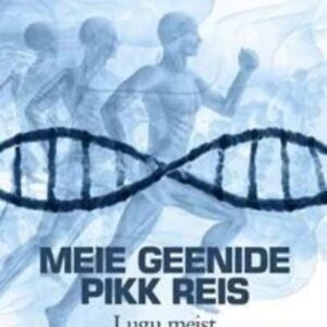 Johannes Krause & Thomas Trappe Meie geenide pikk reis(V)