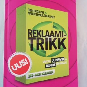 Reklaamitrikk ehk kõik, mida reklaamist teadma pead , Kent Raju