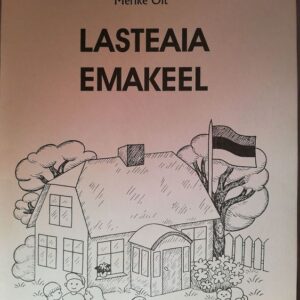 Lasteaia emakeel , Amino Põldaru, Merike Olt