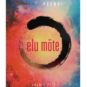 Hallo, kosmos! Elu mõte. Ingrid Peek