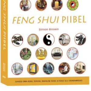 Feng shui piibel. Simon Brown