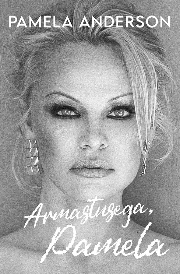 Pamela Anderson Armastusega, Pamela