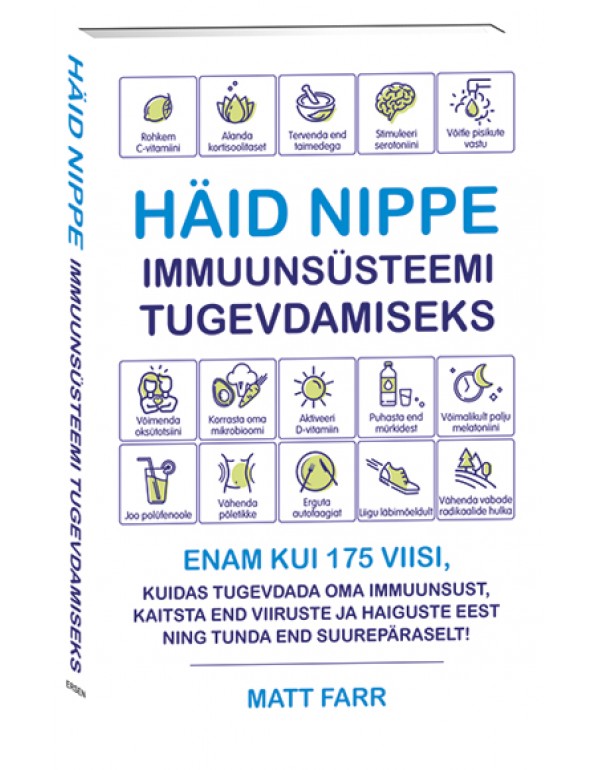 Matt Farr Häid nippe immuunsüsteemi tugevdamiseks