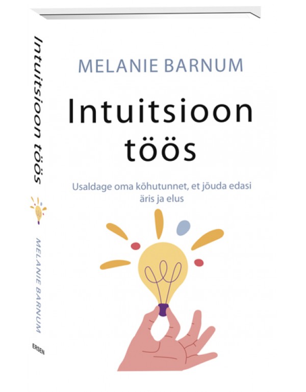 Melanie Barnum Intuitsioon töös