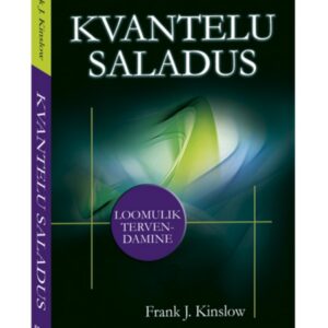 Kvantelu saladus Frank J. Kinslow