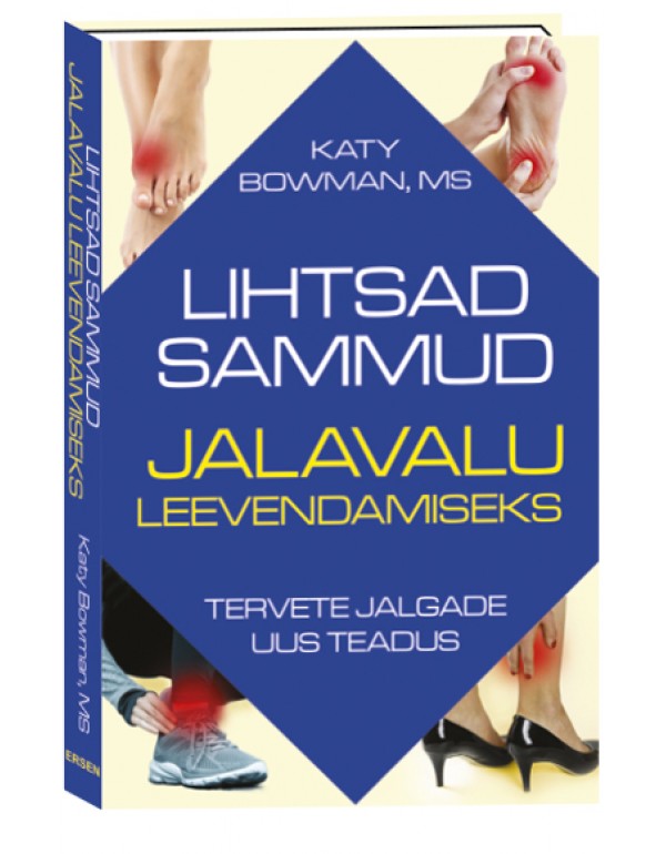 Katy Bowman Lihtsad sammud jalavalu leevendamiseks