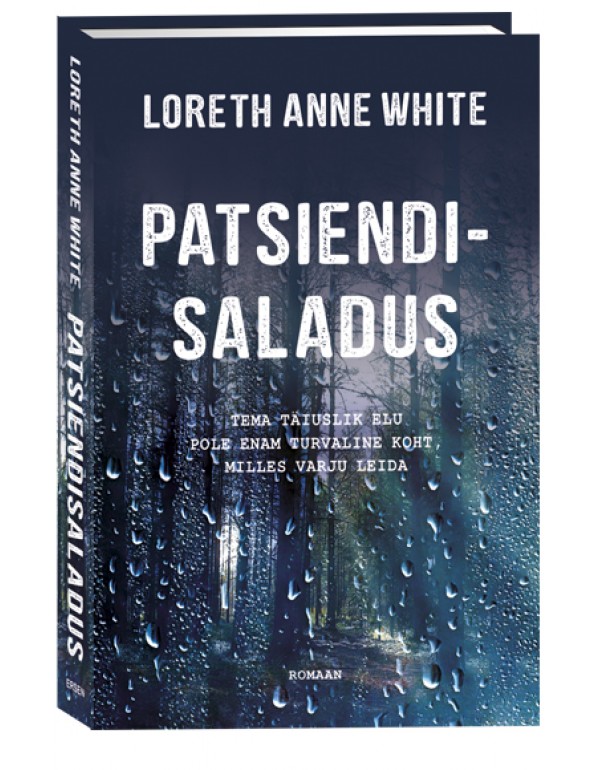 Patsiendisaladus Loreth Anne White