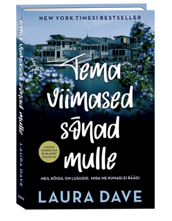 Laura Dave Tema viimased sõnad mulle