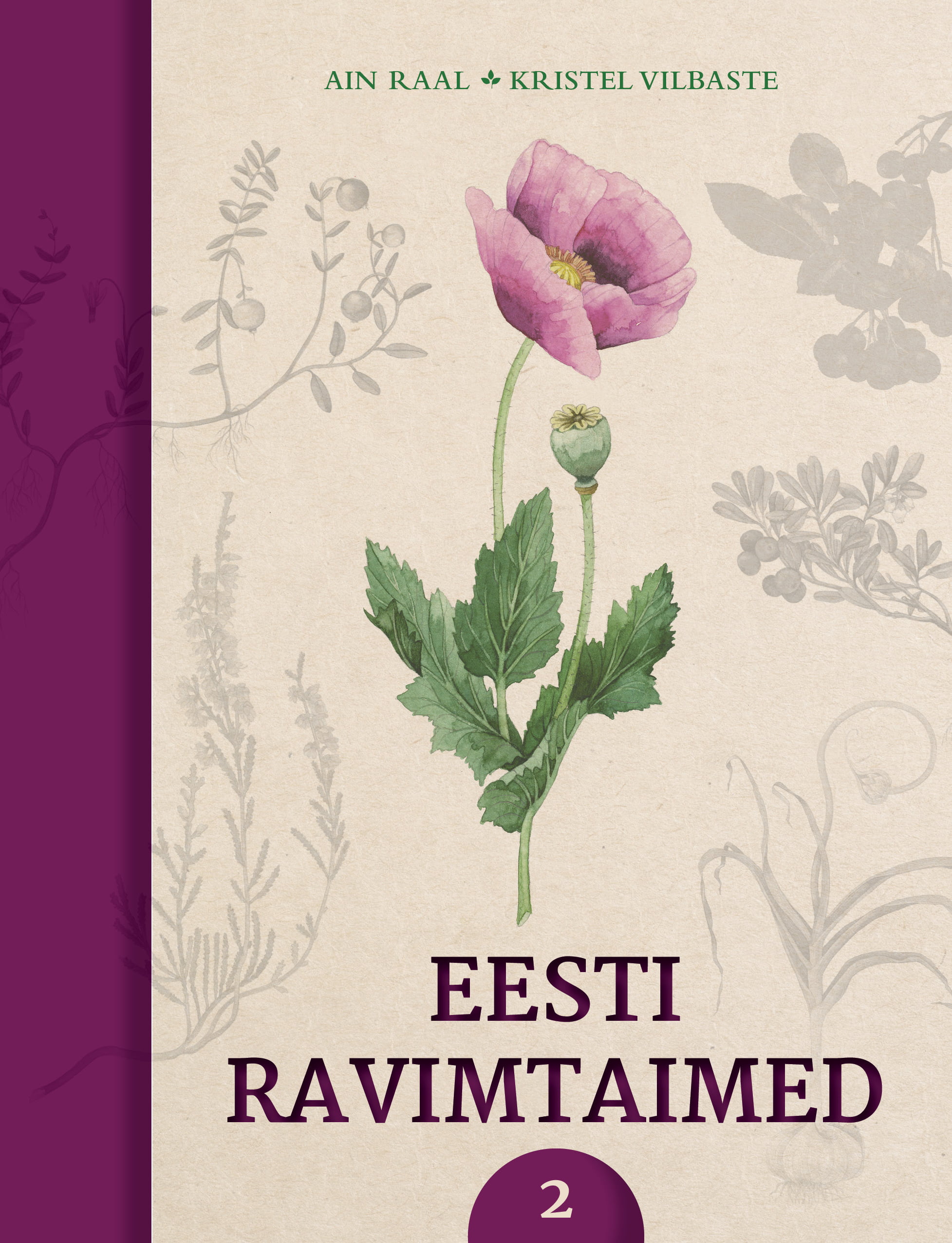 Ain Raal, Kristel Vilbaste Eesti ravimtaimed 2