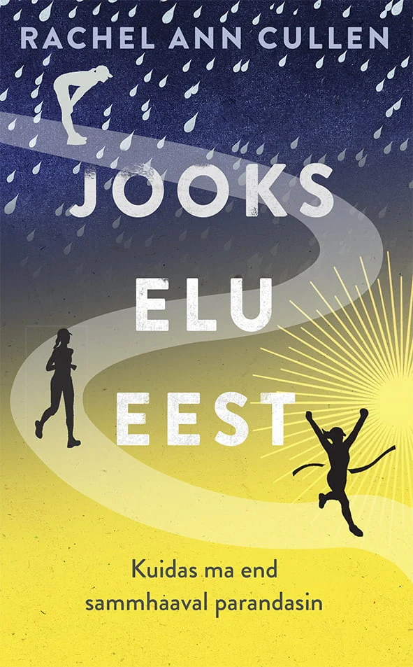 Rachel Ann Cullen Jooks elu eest Kuidas ma end sammhaaval parandasin