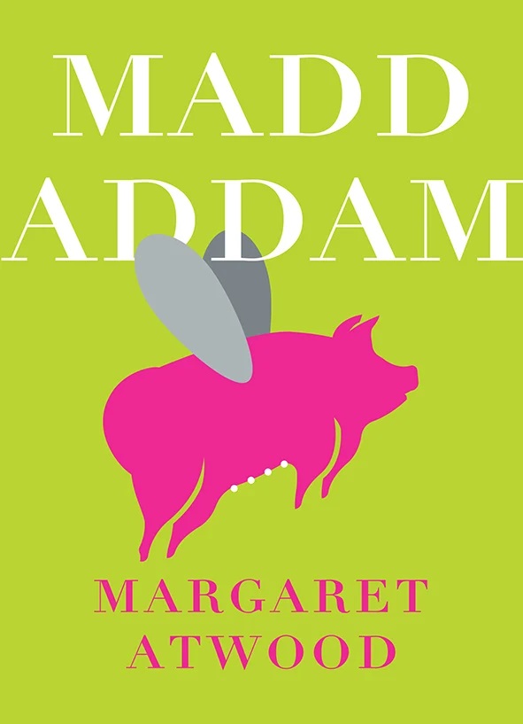 Margaret Atwood MaddAddam