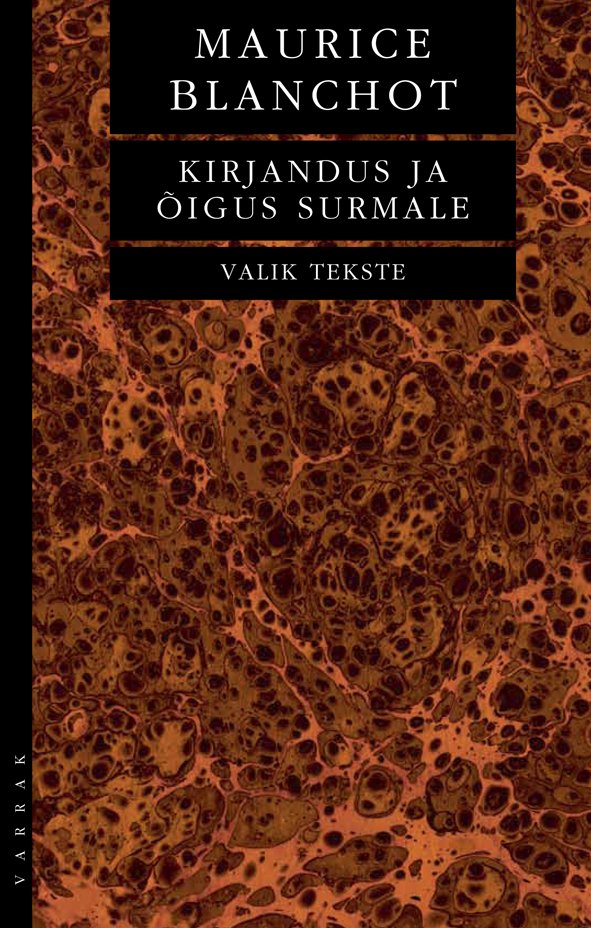 Kirjandus ja õigus surmale. Maurice Blanchot