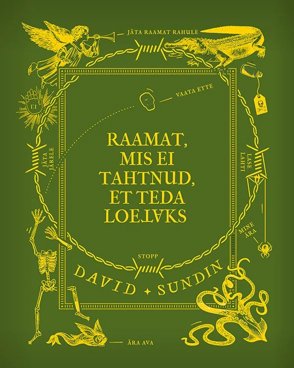 David Sundin Raamat, mis ei tahtnud, et teda loetaks