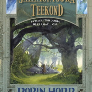 Salamõrtsuka teekond I Farseeri triloogia III raamat 1. osa