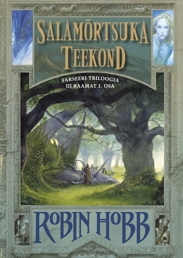 Salamõrtsuka teekond I Farseeri triloogia III raamat 1. osa