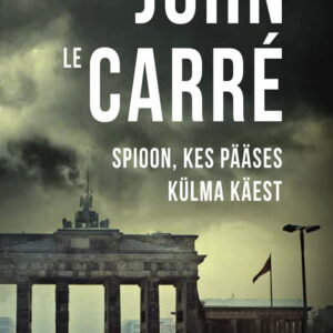 John le Carré Spioon, kes pääses külma käest