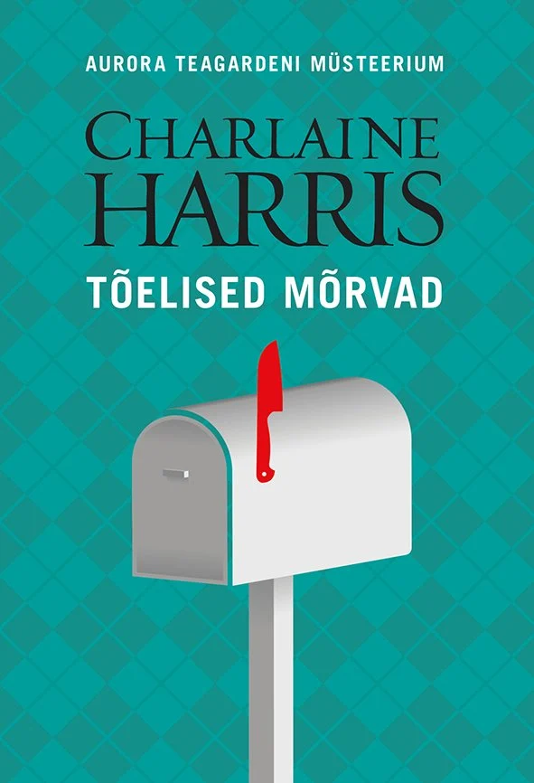 Charlaine Harris Tõelised mõrvad Aurora Teagardeni müsteeriumid 1
