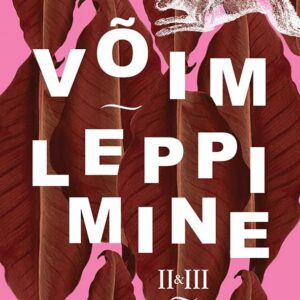 Jeff VanderMeer Võim/ Leppimine II & III osa