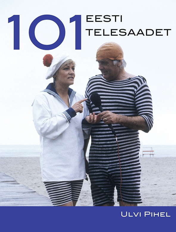 Ulvi Pihel 101 Eesti telesaadet
