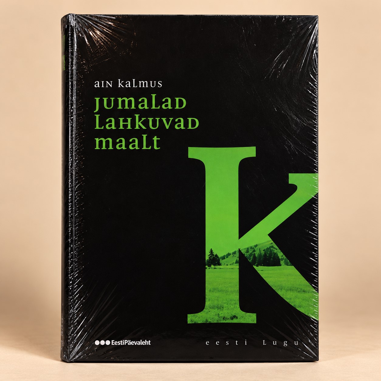 Ain Kalmus „Jumalad lahkuvad maalt“